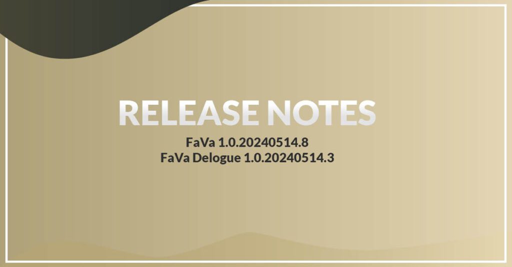 FaVa Release Note 1.0.20240514.8